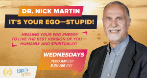 It's Your Ego - STUPID!